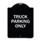 Signmission Reserved Parking Truck Parking Heavy-Gauge Aluminum Architectural Sign, 24" x 18", BW-1824-23028 A-DES-BW-1824-23028 - alternate 1